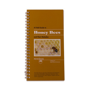 A Field Guide to Honey Bees and Their Maladies